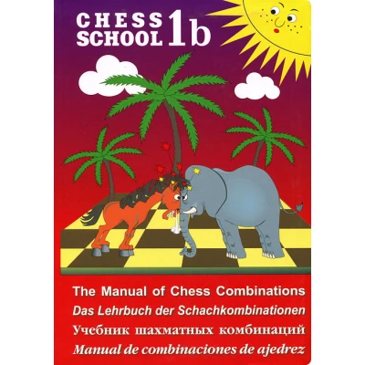 Учебник шахматных комбинаций. Том 1b